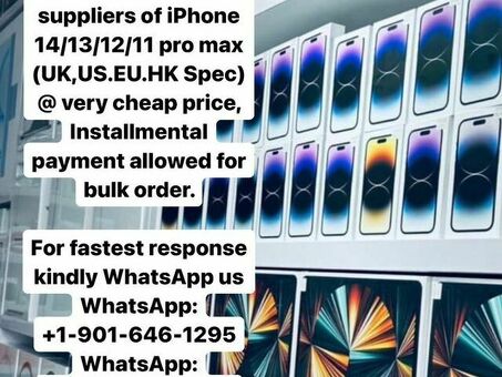 Wholesale Suppliers of iPhone 14/13/12/11 pro max (UK,US.EU.HK Spec)