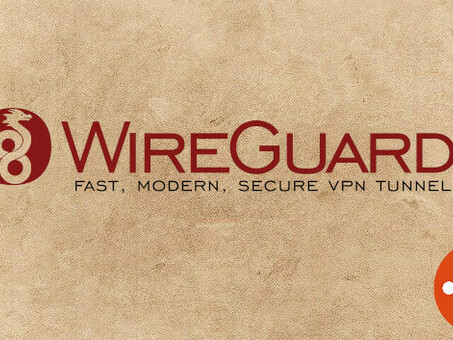 Купить безопасный VPN-сервис Wireguard | Быстрый и надежный